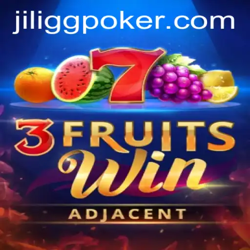 Exploring 3FruitsWin and its Connection with GGPoker